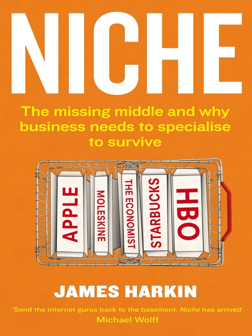 Niche (eBook): Why the Market No Longer Favours the Mainstream